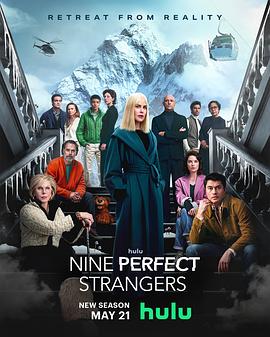 麻豆成人版《九个完美陌生人 第二季 Nine Perfect Strangers Season 2》免费在线观看